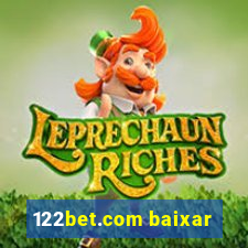 122bet.com baixar